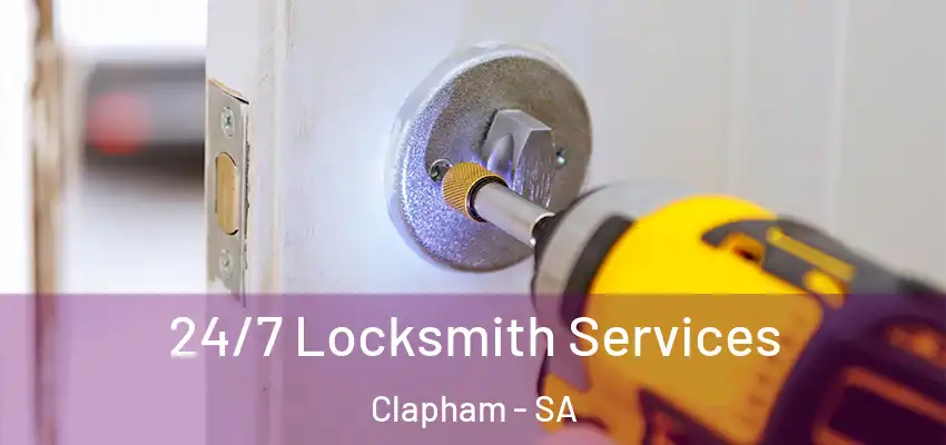 24/7 Locksmith Services Clapham - SA