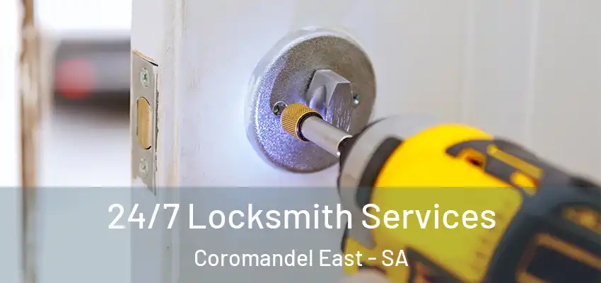 24/7 Locksmith Services Coromandel East - SA