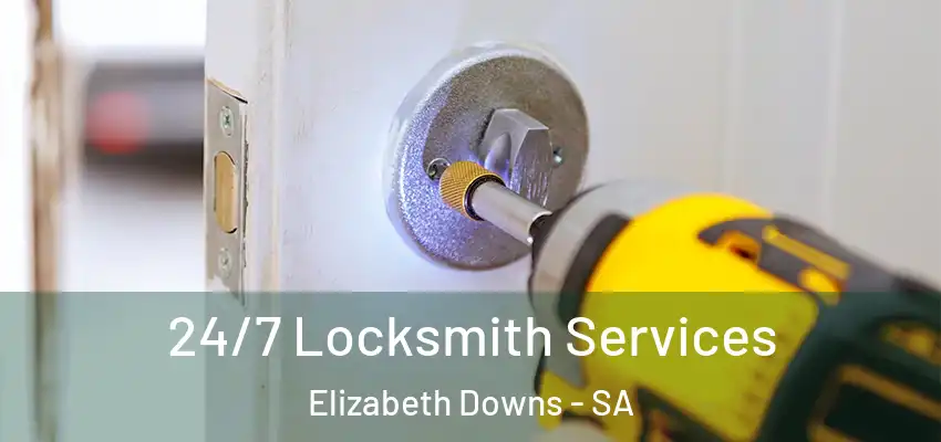  24/7 Locksmith Services Elizabeth Downs - SA