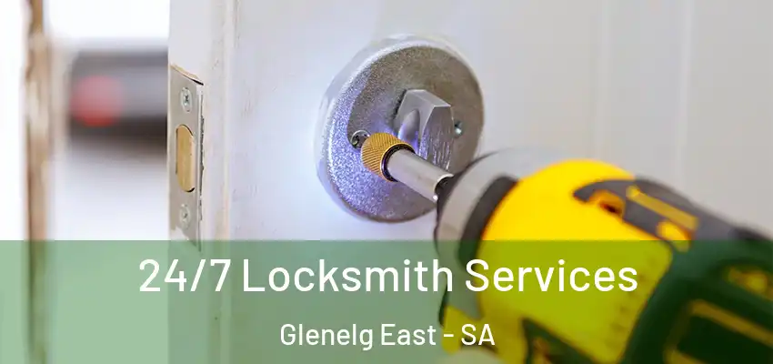 24/7 Locksmith Services Glenelg East - SA