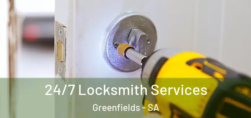 24/7 Locksmith Services Greenfields - SA