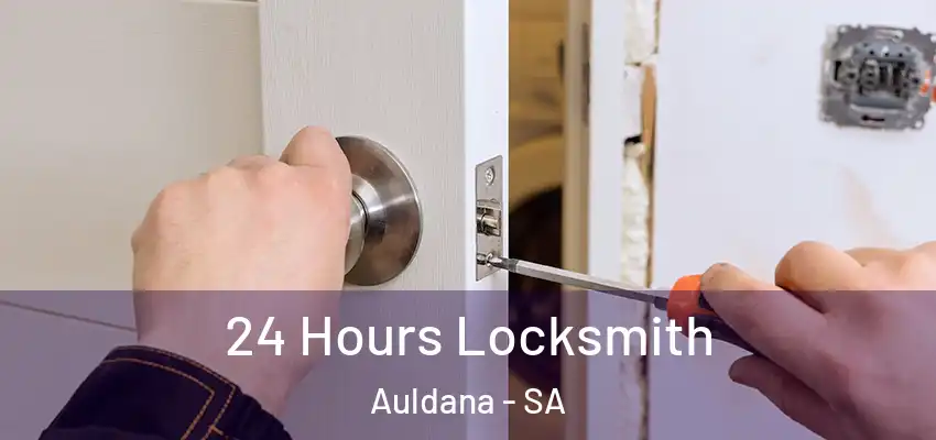 24 Hours Locksmith Auldana - SA
