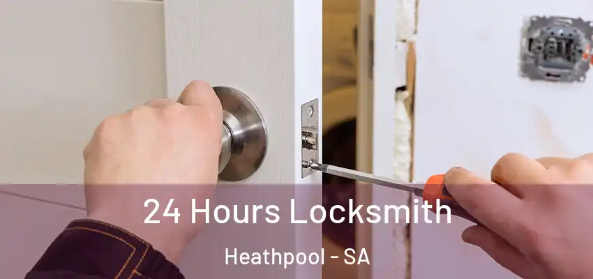 24 Hours Locksmith Heathpool - SA