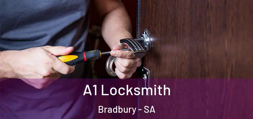  A1 Locksmith Bradbury - SA