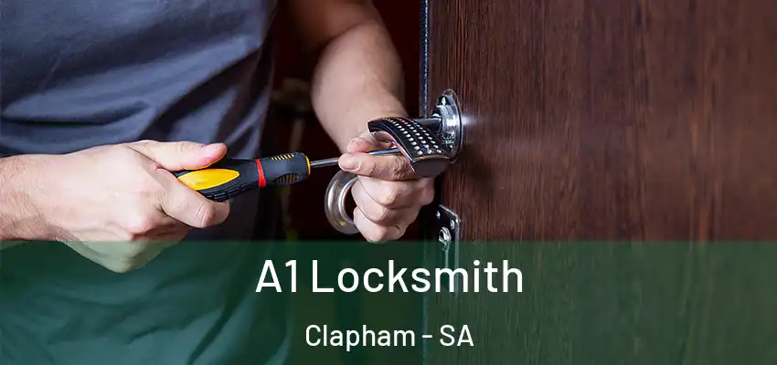 A1 Locksmith Clapham - SA