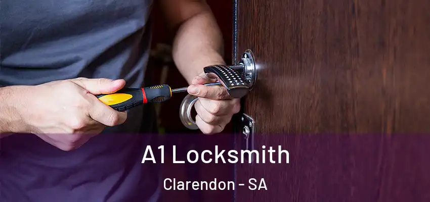 A1 Locksmith Clarendon - SA