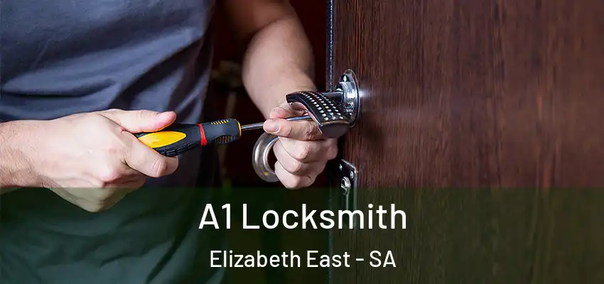 A1 Locksmith Elizabeth East - SA