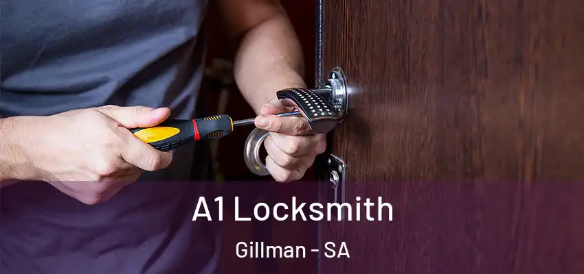 A1 Locksmith Gillman - SA