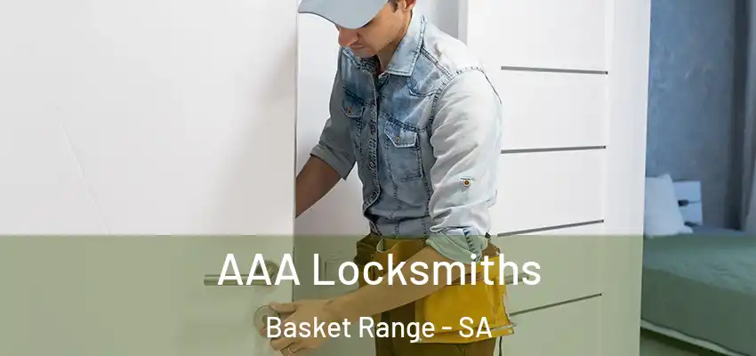 AAA Locksmiths Basket Range - SA