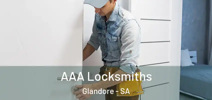  AAA Locksmiths Glandore - SA