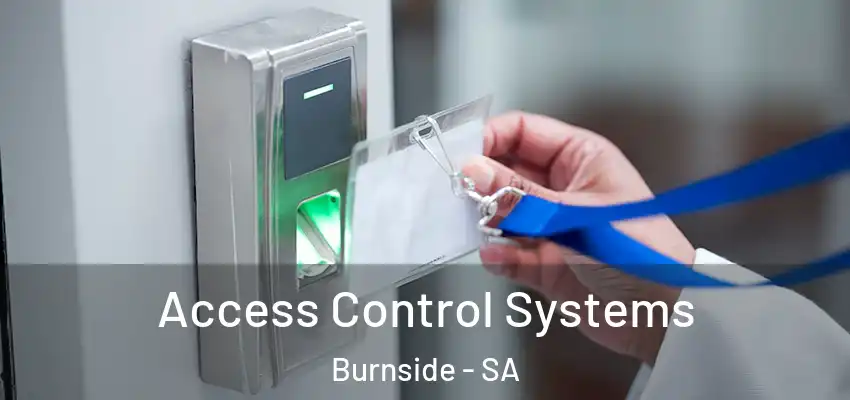 Access Control Systems Burnside - SA