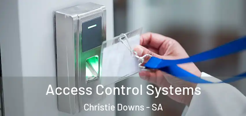 Access Control Systems Christie Downs - SA