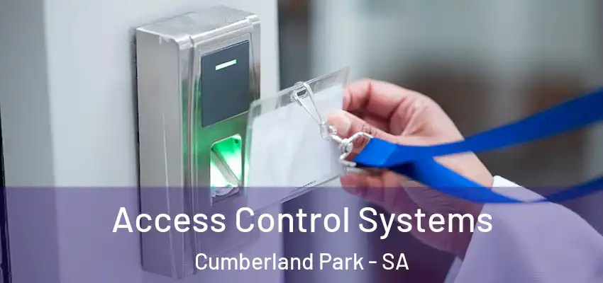 Access Control Systems Cumberland Park - SA