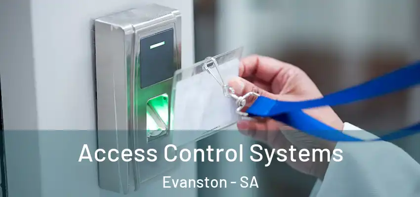  Access Control Systems Evanston - SA