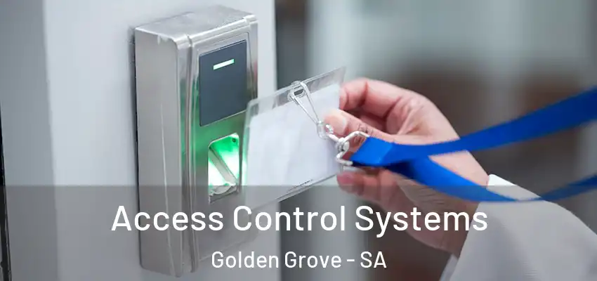 Access Control Systems Golden Grove - SA