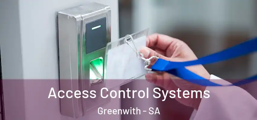 Access Control Systems Greenwith - SA