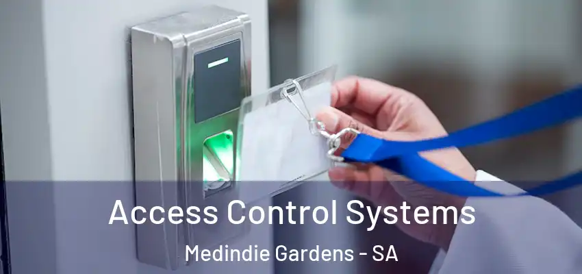 Access Control Systems Medindie Gardens - SA