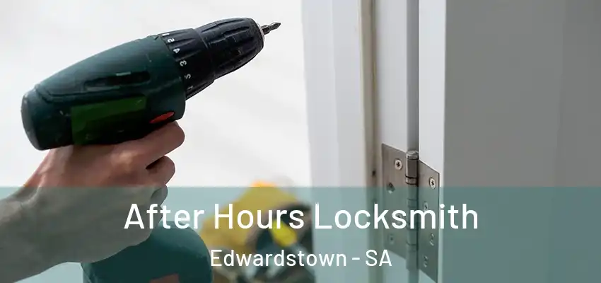 After Hours Locksmith Edwardstown - SA