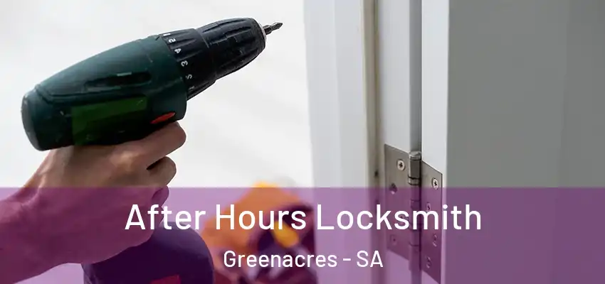 After Hours Locksmith Greenacres - SA