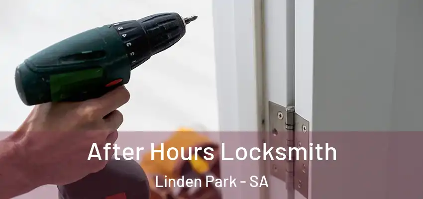  After Hours Locksmith Linden Park - SA