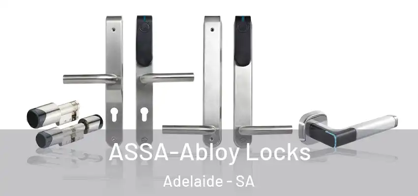 ASSA-Abloy Locks Adelaide - SA