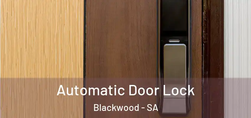 Automatic Door Lock Blackwood - SA