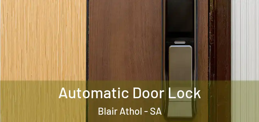  Automatic Door Lock Blair Athol - SA
