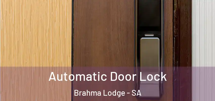 Automatic Door Lock Brahma Lodge - SA