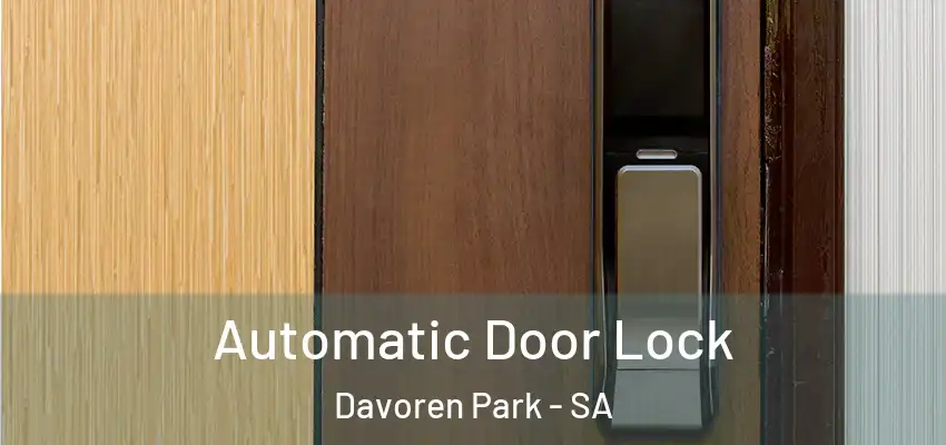 Automatic Door Lock Davoren Park - SA