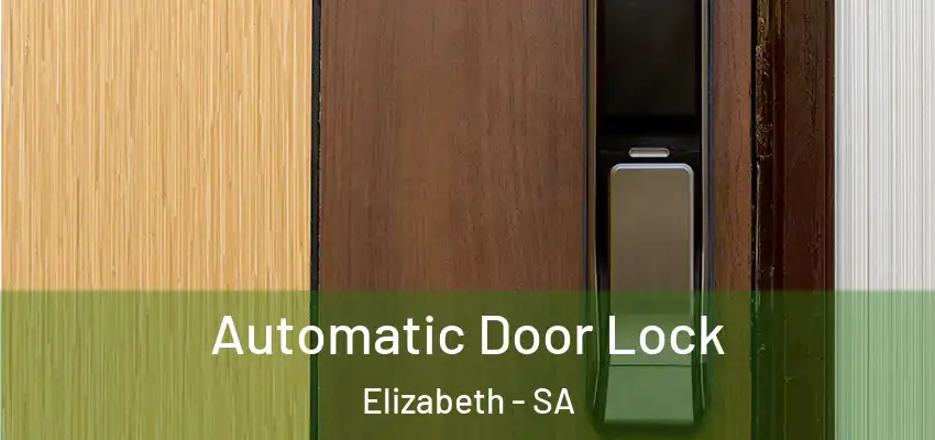 Automatic Door Lock Elizabeth - SA