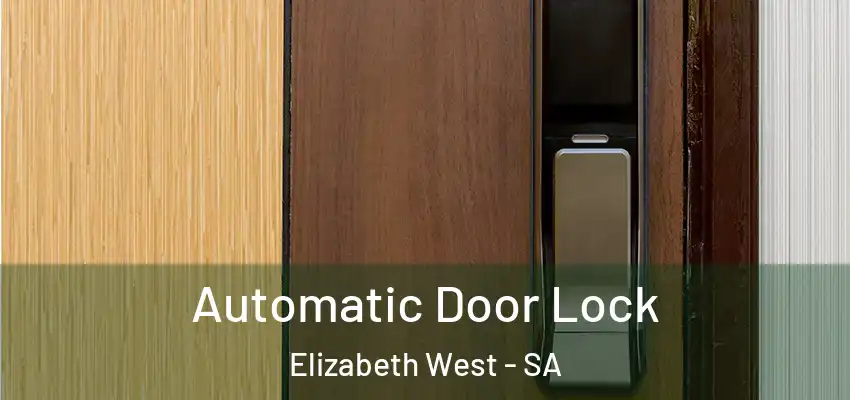 Automatic Door Lock Elizabeth West - SA