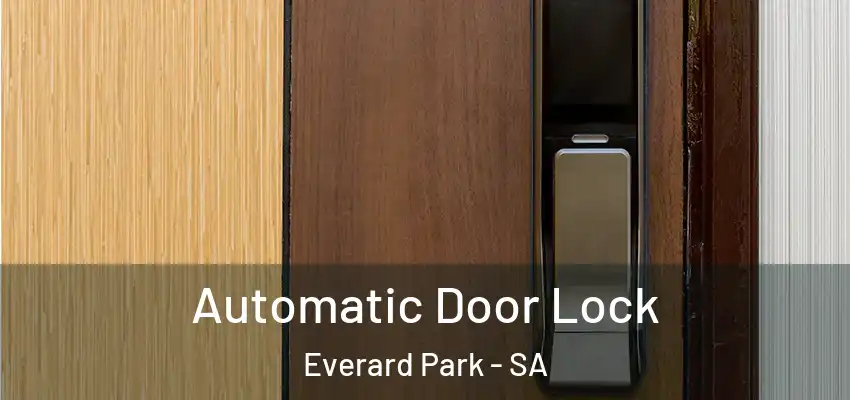  Automatic Door Lock Everard Park - SA