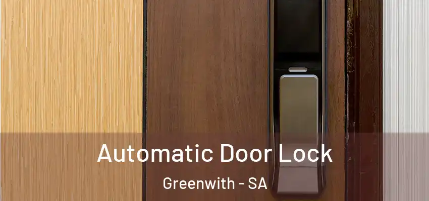 Automatic Door Lock Greenwith - SA