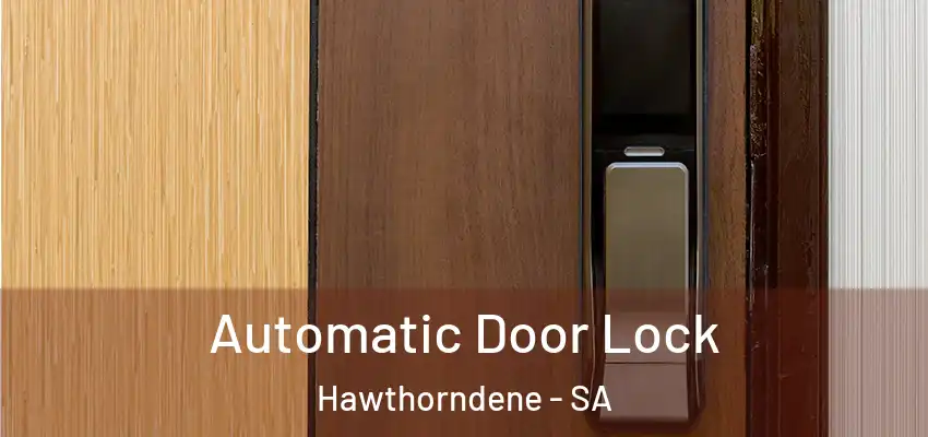 Automatic Door Lock Hawthorndene - SA