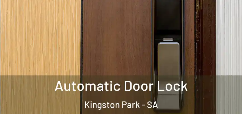Automatic Door Lock Kingston Park - SA