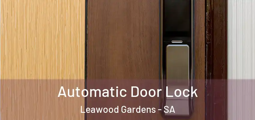 Automatic Door Lock Leawood Gardens - SA