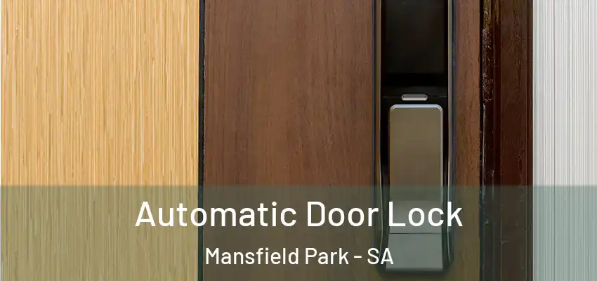  Automatic Door Lock Mansfield Park - SA