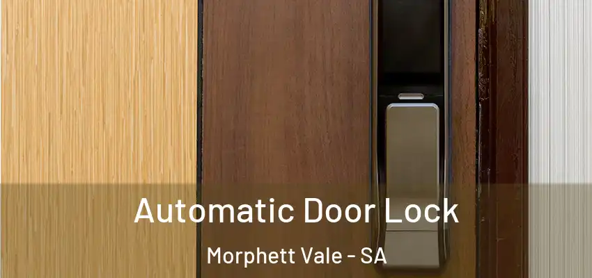 Automatic Door Lock Morphett Vale - SA
