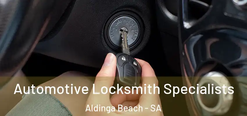 Automotive Locksmith Specialists Aldinga Beach - SA