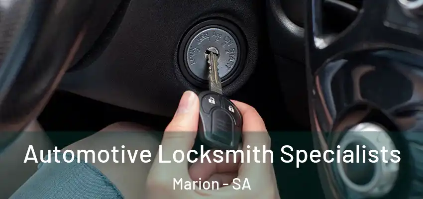 Automotive Locksmith Specialists Marion - SA