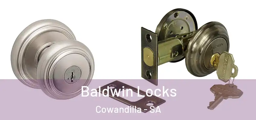 Baldwin Locks Cowandilla - SA