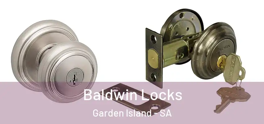 Baldwin Locks Garden Island - SA