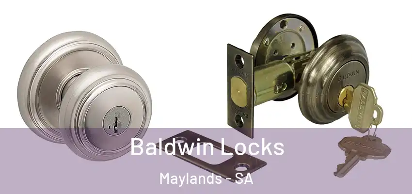 Baldwin Locks Maylands - SA
