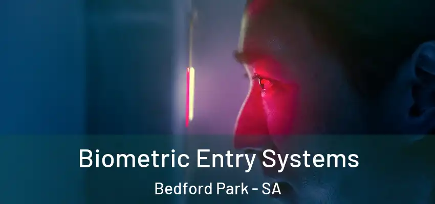 Biometric Entry Systems Bedford Park - SA