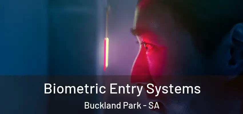 Biometric Entry Systems Buckland Park - SA
