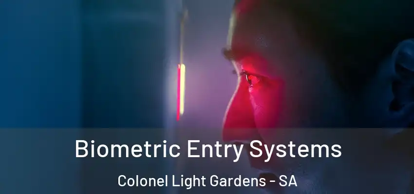 Biometric Entry Systems Colonel Light Gardens - SA