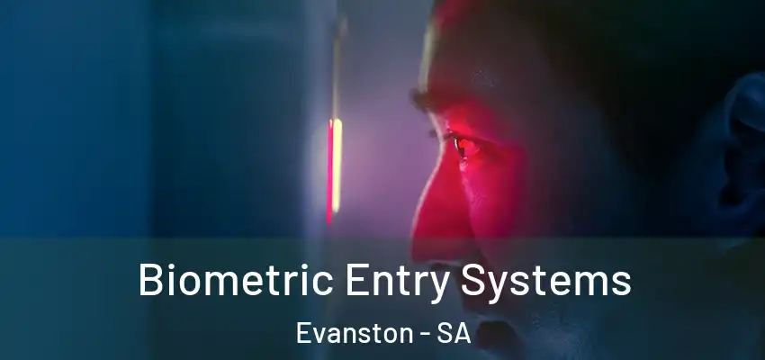Biometric Entry Systems Evanston - SA