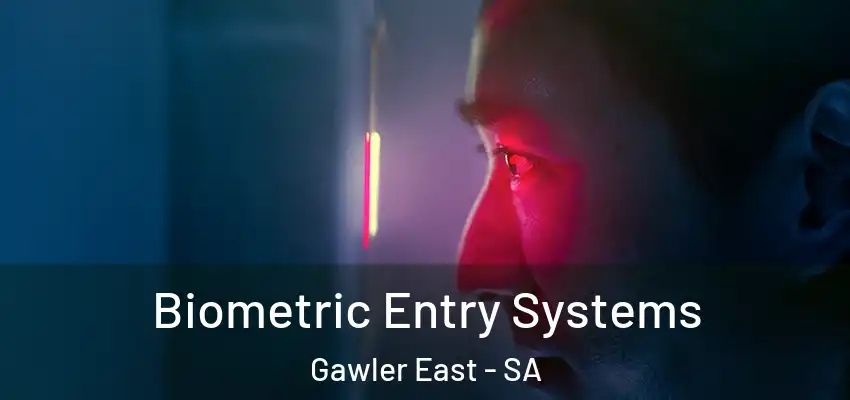  Biometric Entry Systems Gawler East - SA
