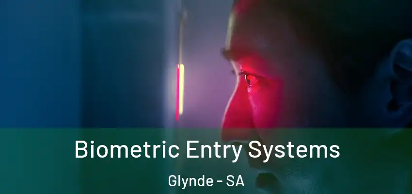 Biometric Entry Systems Glynde - SA