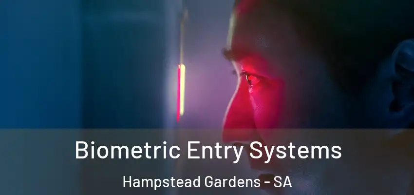 Biometric Entry Systems Hampstead Gardens - SA